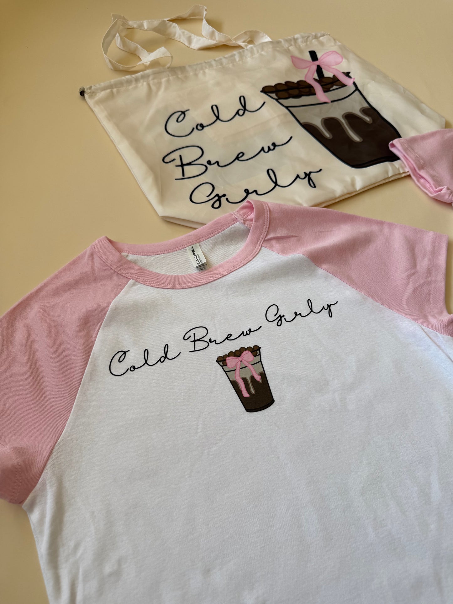 Cold Brew Girly Apparel *READY TO SHIP